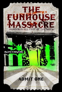 the funhouse massacre poster