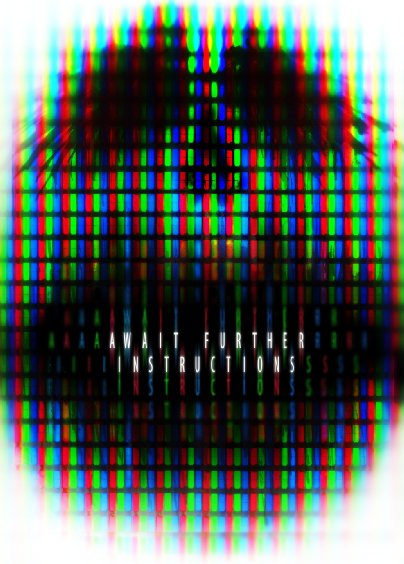 Await Further Instructions poster